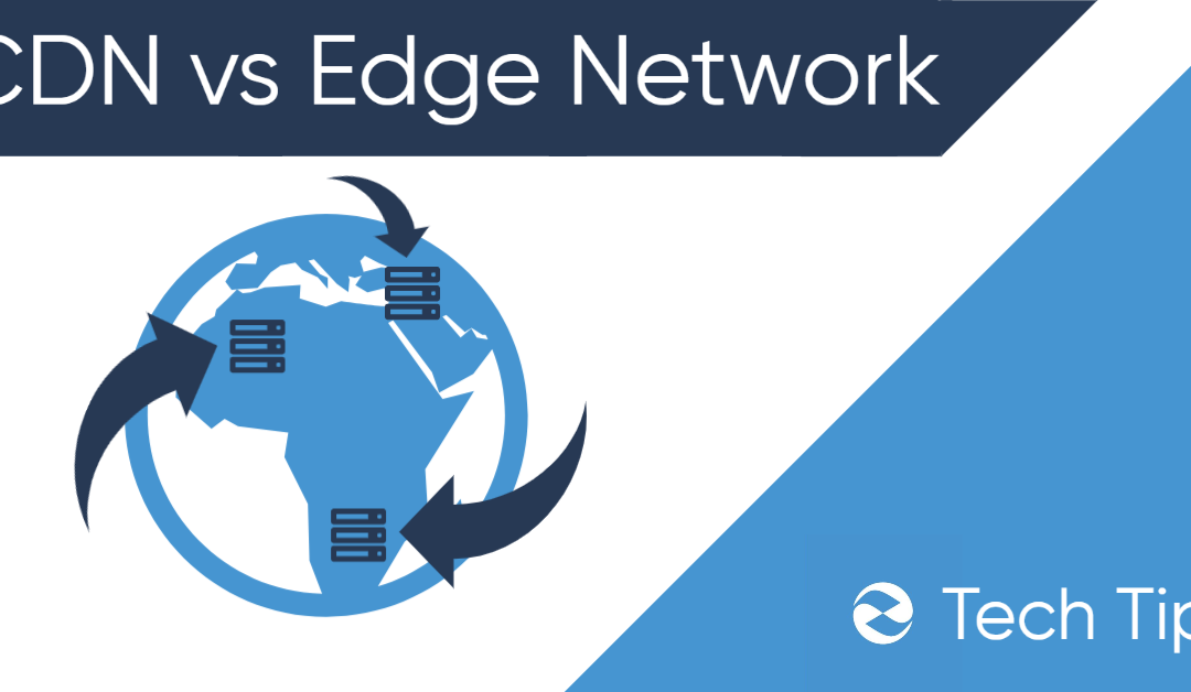 cdn-vs-edge-network