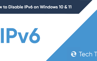 How to Disable IPv6 on Windows 10 and 11