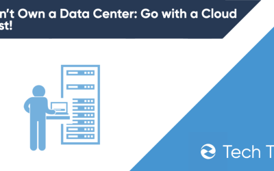 Why You Shouldn’t Own a Data Center: And Should Host Instead!
